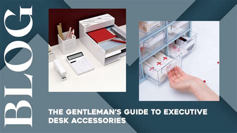 The Gentleman's Guide to Executive Desk Accessories – SCOOBOO