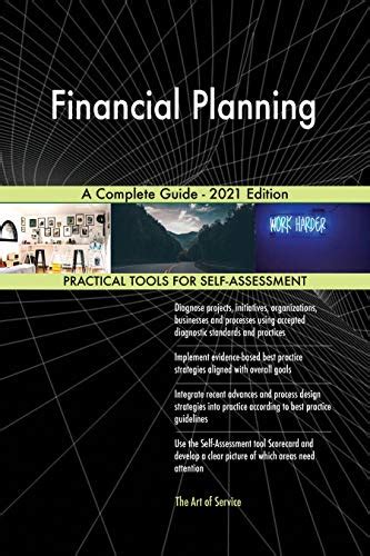 Financial Planning A Complete Guide - 2021 Edition eBook : Blokdyk ...