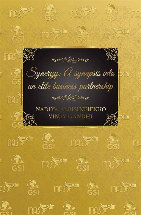 Synergy: A synopsis into an elite business partnership eBook ...