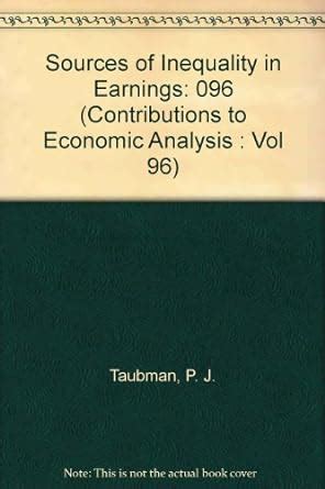 Sources of Inequality in Earnings: 096 (Contributions to Economic ...