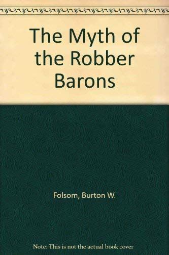 Buy The Myth of the Robber Barons Book Online at Low Prices in India ...