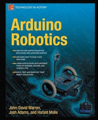 Arduino Robotics (Technology in Action) eBook : Warren, John-David ...