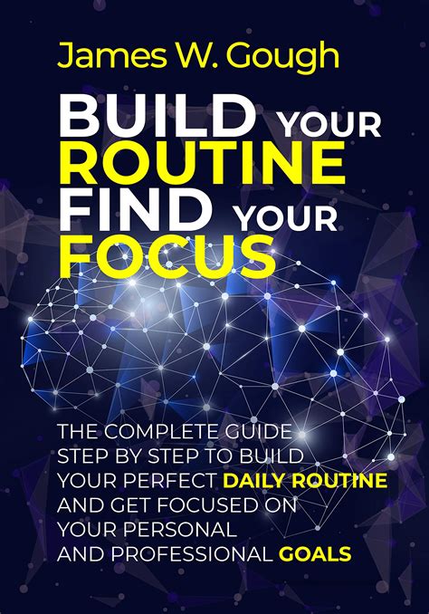 Buy BUILD YOUR ROUTINE FIND YOUR FOCUS: The complete guide step by step ...