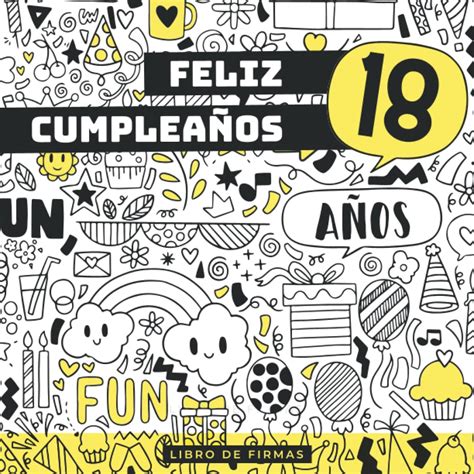Buy Feliz Cumpleaños 18 Años | Libro de firmas para dedicatorias y ...