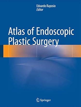 Buy Atlas of Endoscopic Plastic Surgery Book Online at Low Prices in ...