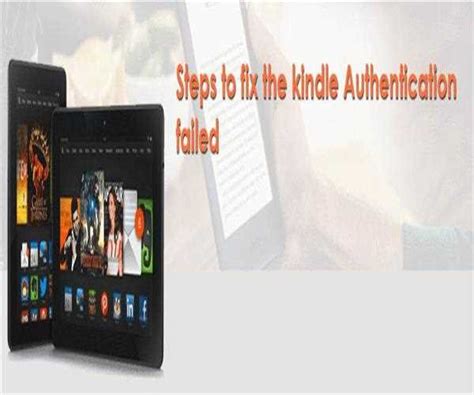 Image result for How to Fix Authentication Problem On Kindle Fire HD