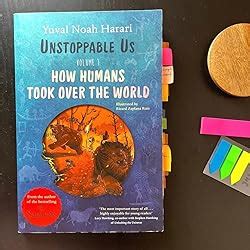 Unstoppable Us, Volume 1: How Humans Took Over the World, from the ...