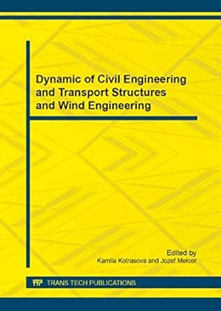 Dynamic of Civil Engineering and Transport Structures and Wind ...