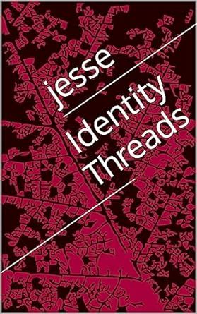 Identity Threads eBook : E, jesse: Amazon.in: Books