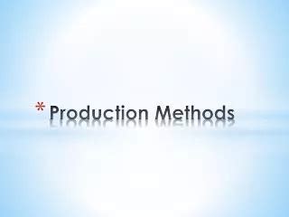 Image result for Production Methods