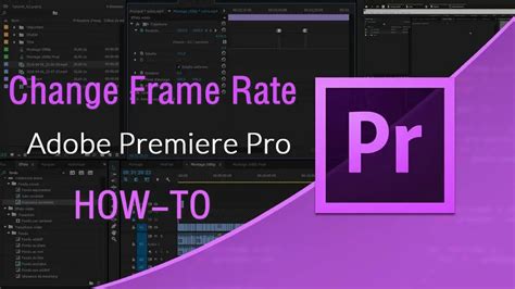 Image result for Change Project Frame Rate PR