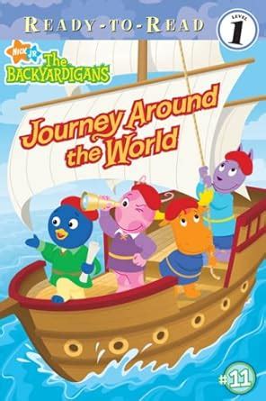 Journey Around the World: 11 (Ready-To-Read Backyardigans - Level 1 ...