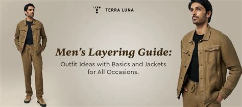 Men’s Layering Guide: Outfit Ideas with Basics and Jackets for All Occ ...