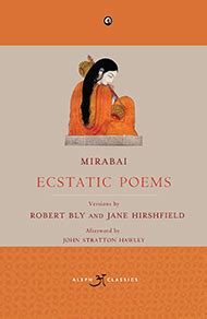 Mirabai: Ecstatic Poems | Aleph Book Company