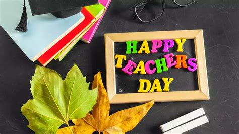 Happy Teachers Day 2024: 50+ wishes, messages, images, to share with ...