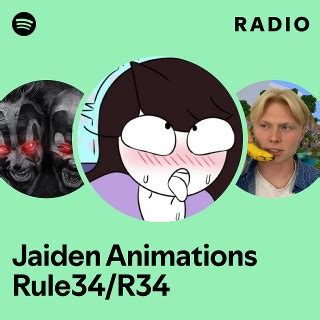 Jaiden Animations Rule34/R34 Radio - playlist by Spotify | Spotify