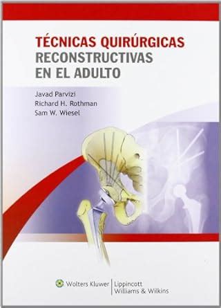 Buy Técnicas quirúrgicas reconstructivas en el adulto Book Online at ...