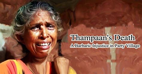 Thampaan's death: A Barbaric Injustice in Party Village