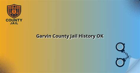 Garvin County Jail History OK