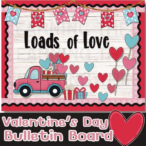 Valentine’s Day Bulletin Board,valentine Truck and Hearts,love Themed ...
