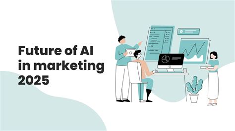 The future of marketing: AI transformations by 2025