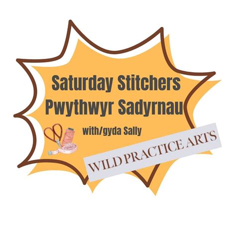 Saturday Stitchers / Pwythwyr Sadyrnau, Unit 11, St Catherine's Walk ...
