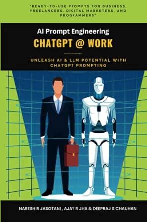 Buy ChatGPT @ Work: AI Prompt Engineering Book Online at Low Prices in ...