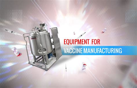 Equipment for Vaccine Manufacturing - INOXPA News