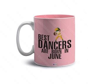 Crazy Corner Best Dancers Are Born In June Printed Happy Birthday Pink ...