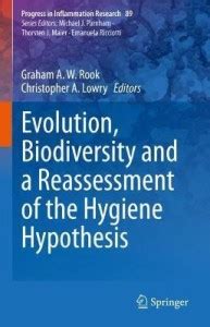 Evolution, Biodiversity and a Reassessment of the Hygiene Hypothesis ...
