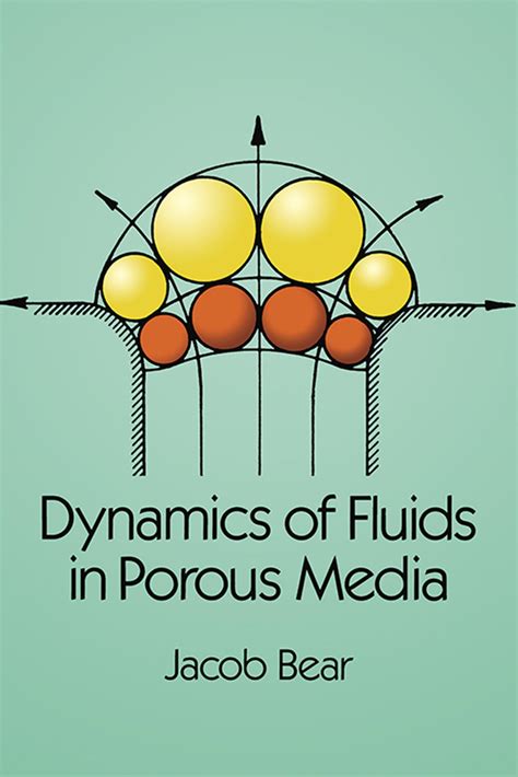 Buy Dynamics of Fluids in Porous Media (Dover Civil and Mechanical ...