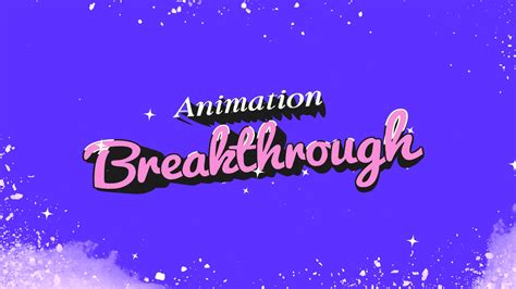 Image result for Breakthrough Animation