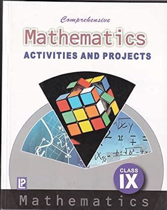 Comprehensive Mathematics Activities And Projects Class 9 - CBSE ...