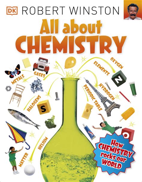 All About Chemistry by Robert Winston - Penguin Books Australia