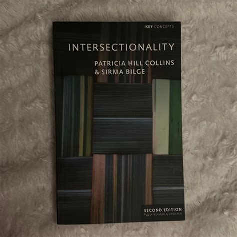Intersectionality by Patricia Hill Collins, Sirma Bilge