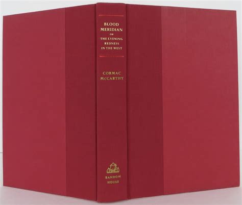 Blood Meridian | Cormac McCarthy | First
