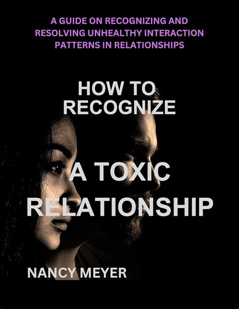 HOW TO RECOGNIZE A TOXIC RELATIONSHIP: A GUIDE ON RECOGNIZING AND ...