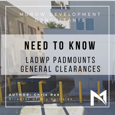 Need To Know - LADWP Padmounts General Clearances - Murow Development ...