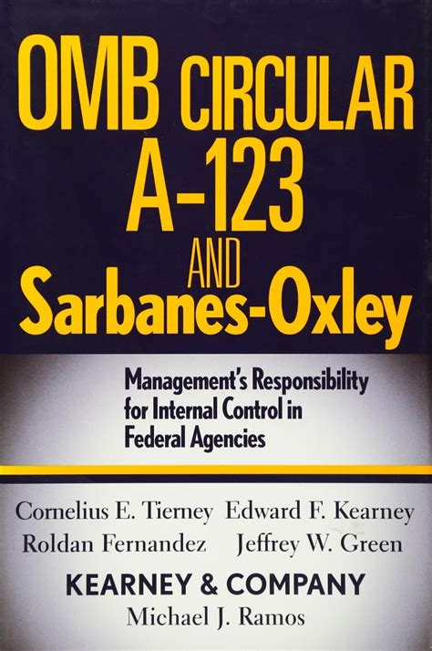 OMB CIRCULAR A-123 AND SARBANES-OXLEY: MANAGEMENT'S By Cornelius E ...