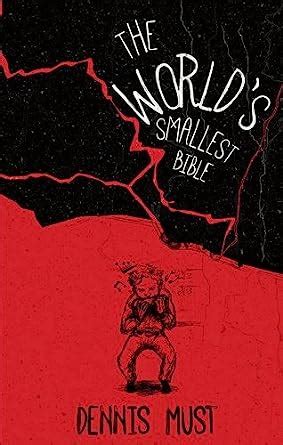 The World's Smallest Bible eBook : Must, Dennis: Amazon.in: Kindle Store