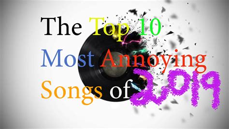 The Top 10 Most Annoying Songs of 2019: Narcissism and Validation