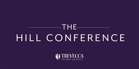The Hill Conference, Trevecca Nazarene University, Nashville, 14 March ...
