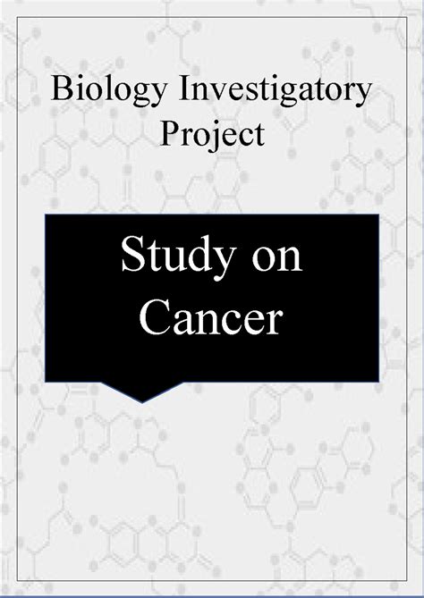 516283211-Cancer - Biology Project on Cancer Causes and Treatments ...