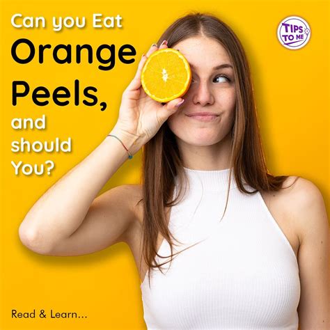 Can You Eat Orange Peels, and Should You?