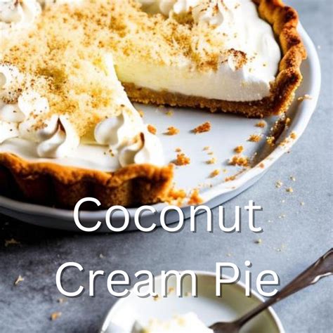 Classic Coconut Cream Pie Recipe - HubPages