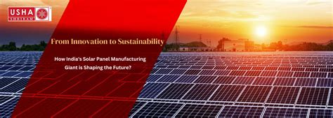 How India Solar Panel Manufacturing Giant is Shaping the Future