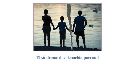Image result for Alienacion Familiar