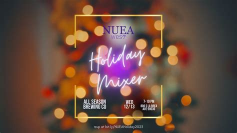 NUEA Holiday Mixer 2023, All Season Brewing, Universal City, December ...