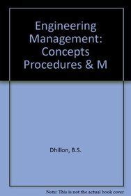 Engineering Management: Concepts, Procedures, and Models : Dhillon, B.S ...