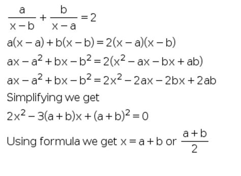a/(x - b) + b/(x - a) = 2 - Brainly.in